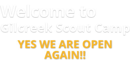 Welcome To Gilcreek Scout Camp